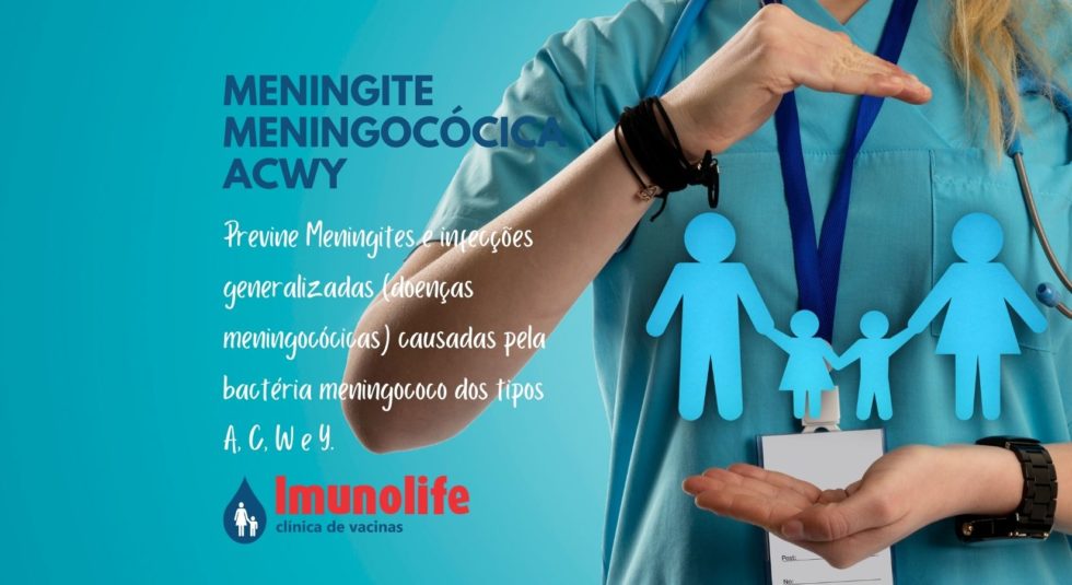 MENINGITE MENINGOCÓCICA ACWY Imunolife